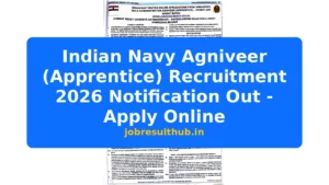 Indian Navy Agniveer (Apprentice) Recruitment 2026 Notification Out - Apply Online - 2026 Posts
