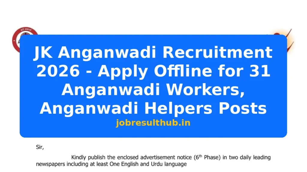 JK Anganwadi Recruitment 2026 - Apply Offline for 31 Anganwadi Workers, Anganwadi Helpers Posts - 2026 Posts