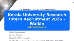 Kerala University Research Intern Recruitment 2026 - Walkin - 2026 Posts
