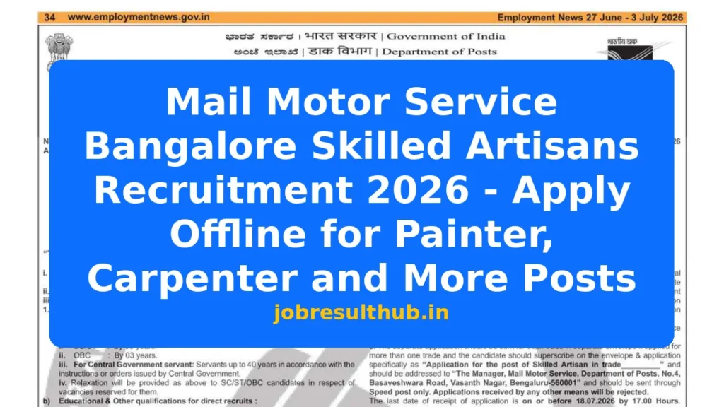 Mail Motor Service Bangalore Skilled Artisans Recruitment 2026 - Apply Offline for Painter, Carpenter and More Posts - 2026 Posts