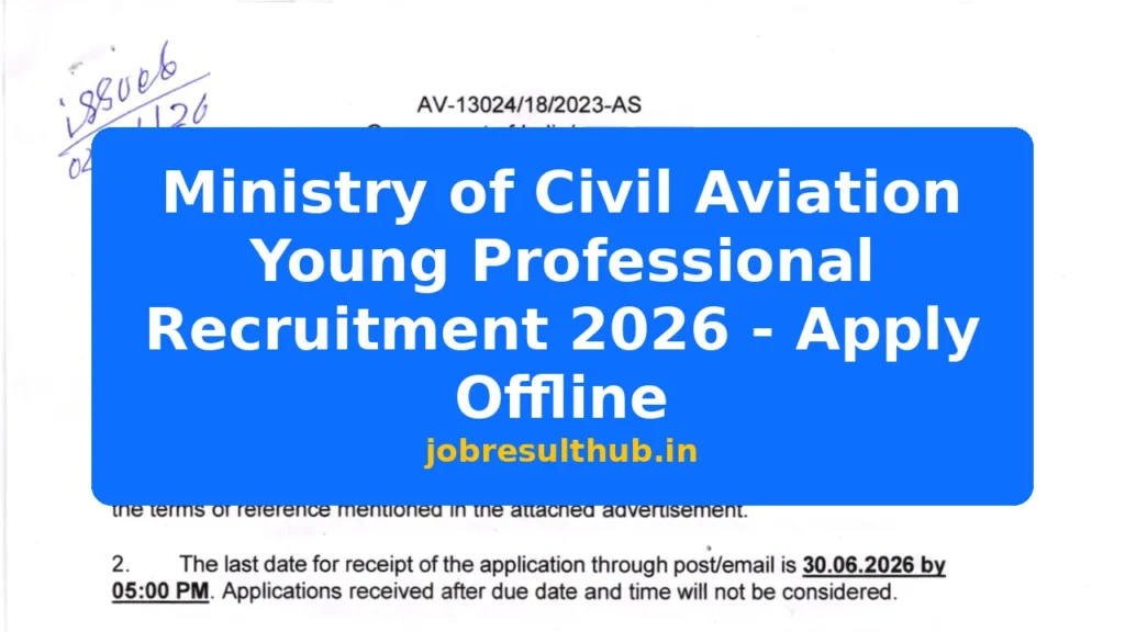 Ministry of Civil Aviation Young Professional Recruitment 2026 - Apply Offline - 2026 Posts