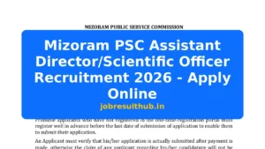 Mizoram PSC Assistant Director/Scientific Officer Recruitment 2026 - Apply Online - 2026 Posts