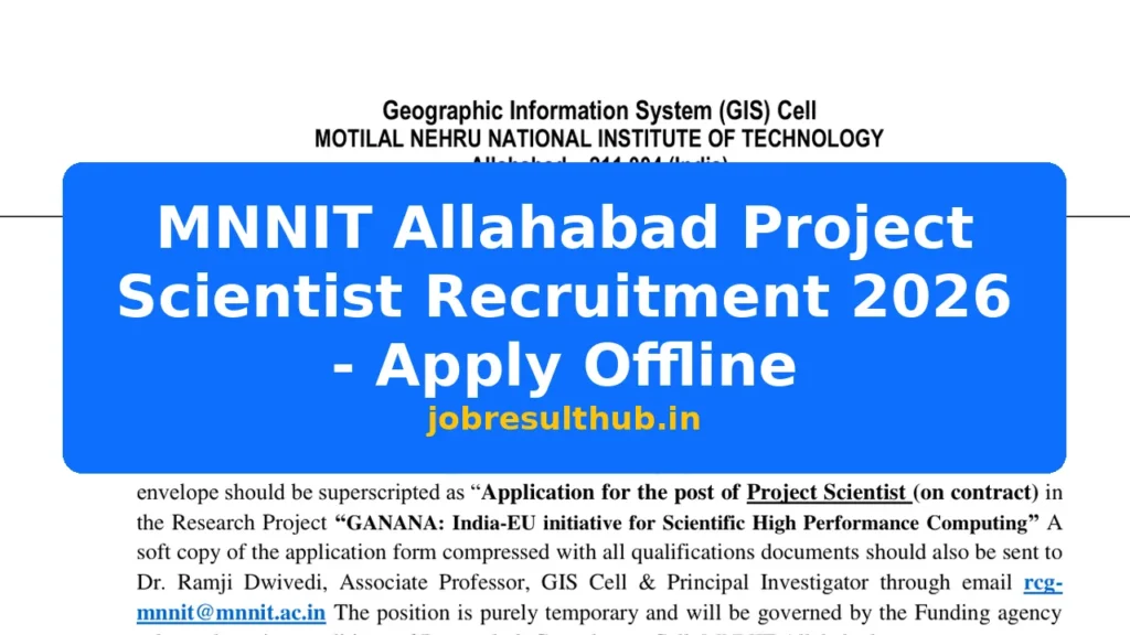 MNNIT Allahabad Project Scientist Recruitment 2026 - Apply Offline - 2026 Posts