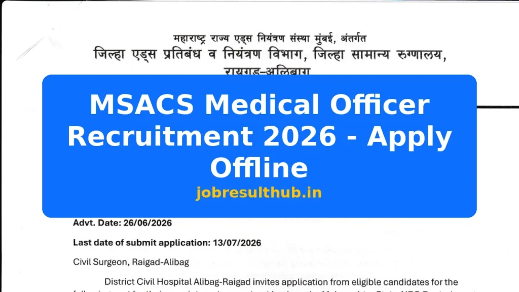 MSACS Medical Officer Recruitment 2026 - Apply Offline - 2026 Posts