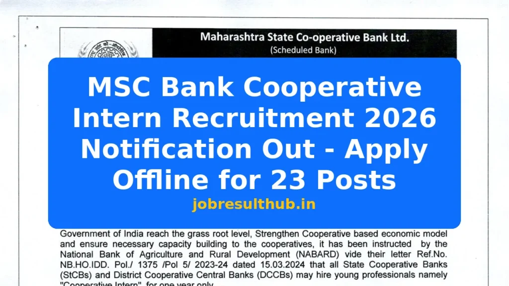 MSC Bank Cooperative Intern Recruitment 2026 Notification Out - Apply Offline for 23 Posts - 2026 Posts