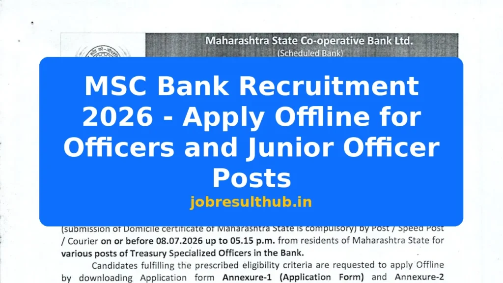 MSC Bank Recruitment 2026 - Apply Offline for Officers and Junior Officer Posts - 2026 Posts