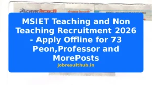 MSIET Teaching and Non Teaching Recruitment 2026 - Apply Offline for 73 Peon,Professor and MorePosts - 2026 Posts