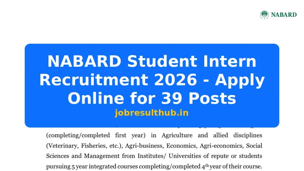 NABARD Student Intern Recruitment 2026 - Apply Online for 39 Posts - 2026 Posts