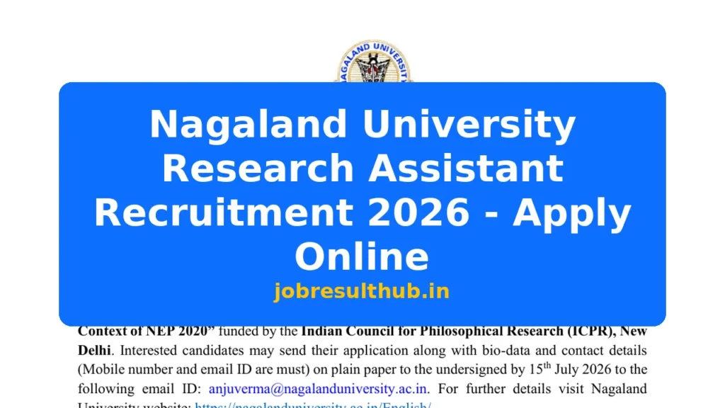 Nagaland University Research Assistant Recruitment 2026 - Apply Online - 2026 Posts