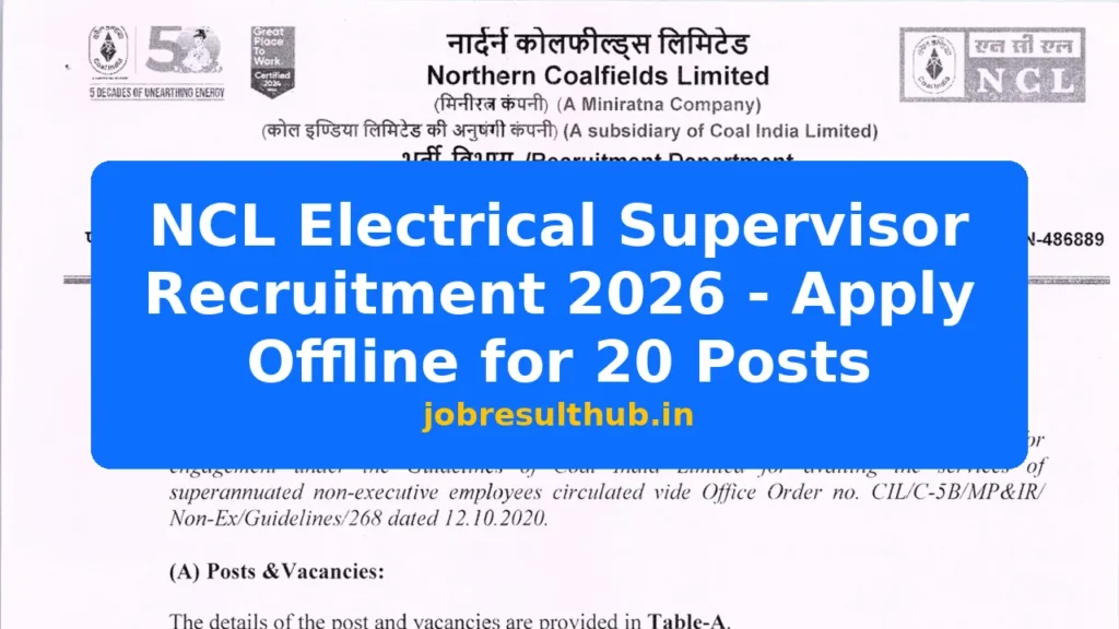 NCL Electrical Supervisor Recruitment 2026 - Apply Offline for 20 Posts - 2026 Posts