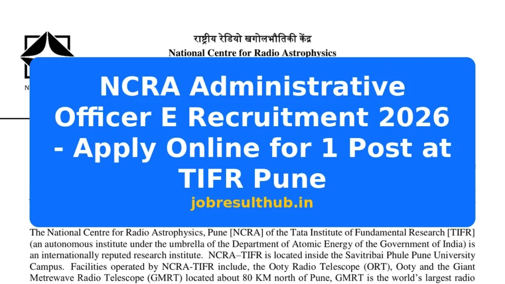 NCRA Administrative Officer E Recruitment 2026 - Apply Online for 1 Post at TIFR Pune - 1 Posts
