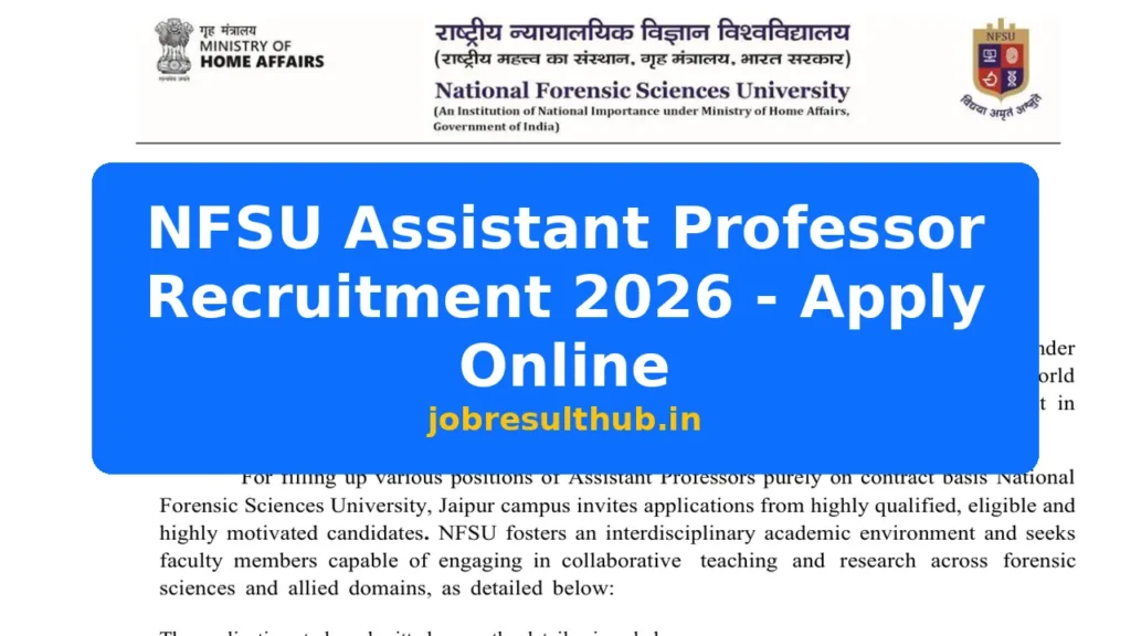 NFSU Assistant Professor Recruitment 2026 - Apply Online - 2026 Posts