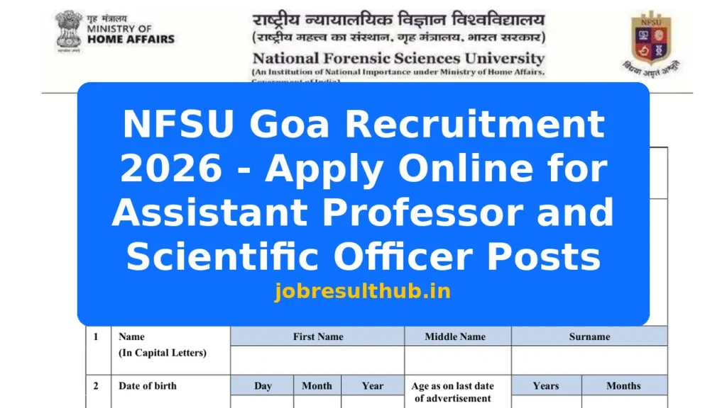 NFSU Goa Recruitment 2026 - Apply Online for Assistant Professor and Scientific Officer Posts - 2026 Posts