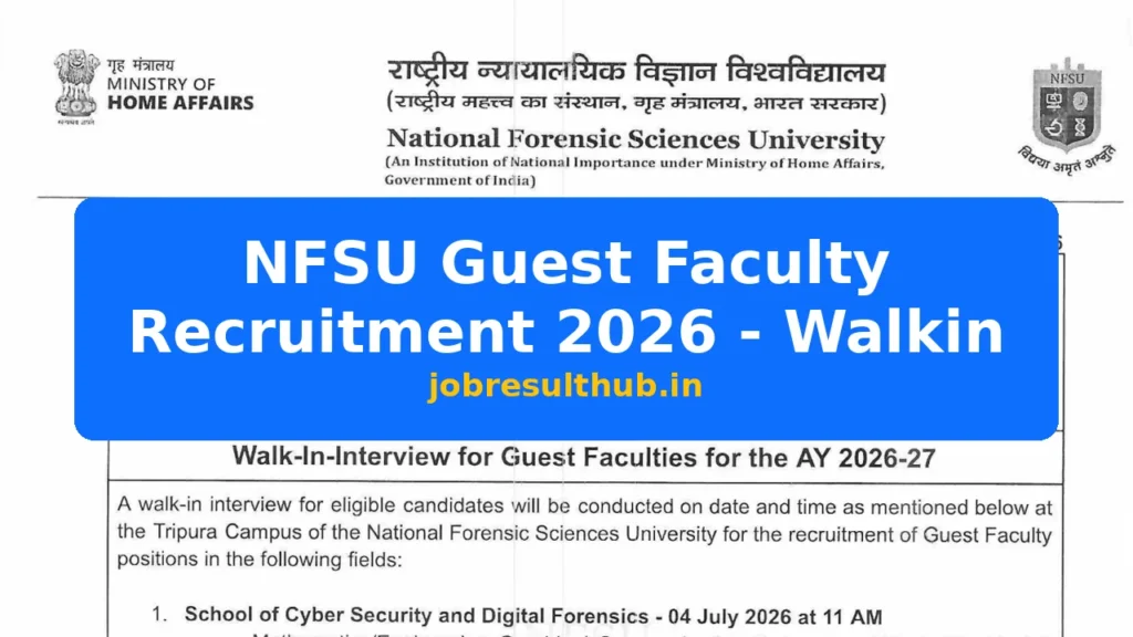 NFSU Guest Faculty Recruitment 2026 - Walkin - 2026 Posts
