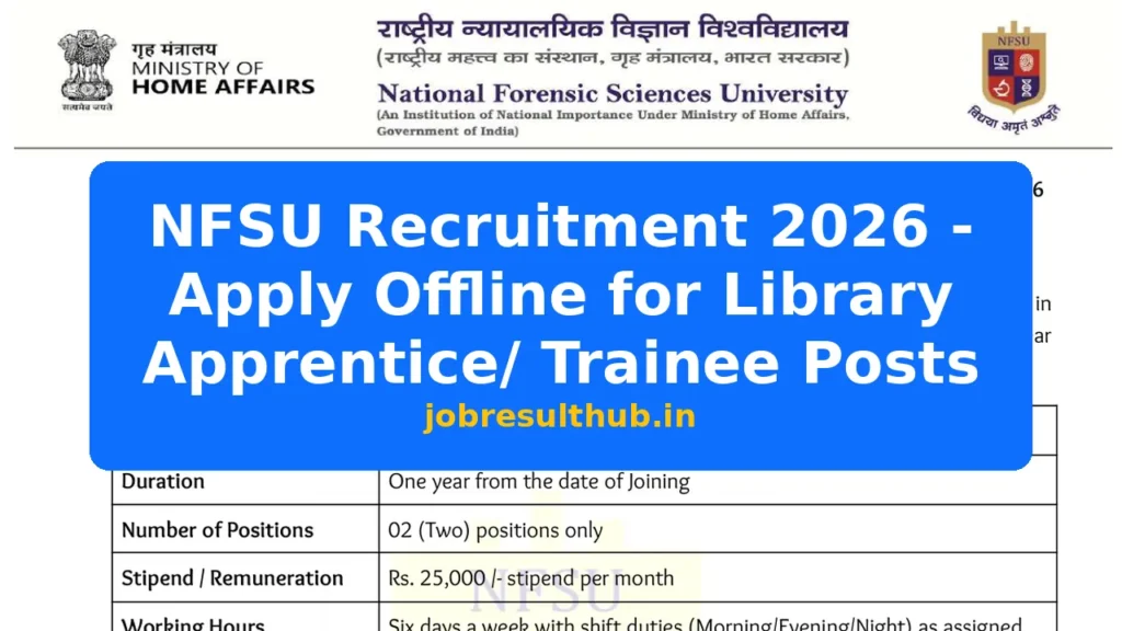 NFSU Recruitment 2026 - Apply Offline for Library Apprentice/ Trainee Posts - 2026 Posts