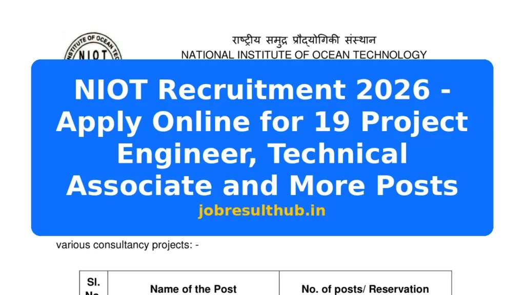 NIOT Recruitment 2026 - Apply Online for 19 Project Engineer, Technical Associate and More Posts - 2026 Posts