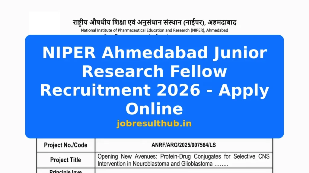 NIPER Ahmedabad Junior Research Fellow Recruitment 2026 - Apply Online - 2026 Posts