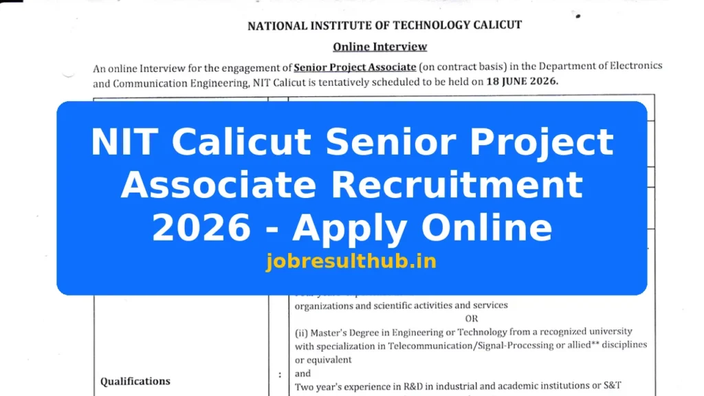 NIT Calicut Senior Project Associate Recruitment 2026 - Apply Online - 2026 Posts