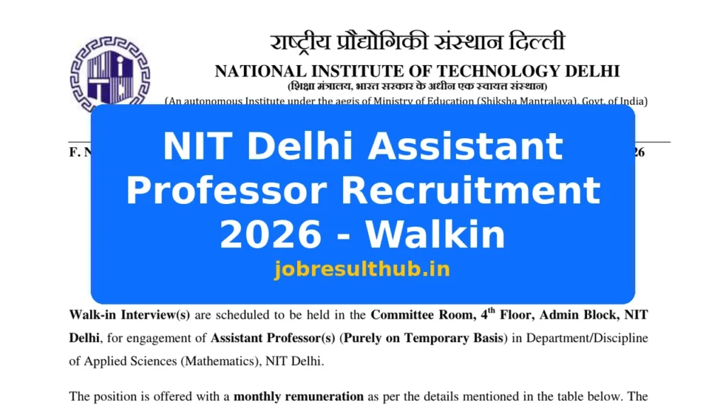 NIT Delhi Assistant Professor Recruitment 2026 - Walkin - 2026 Posts