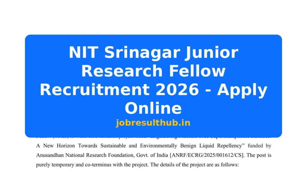 NIT Srinagar Junior Research Fellow Recruitment 2026 - Apply Online - 2026 Posts