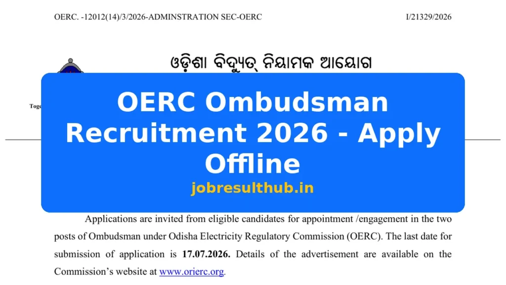 OERC Ombudsman Recruitment 2026 - Apply Offline - 2026 Posts