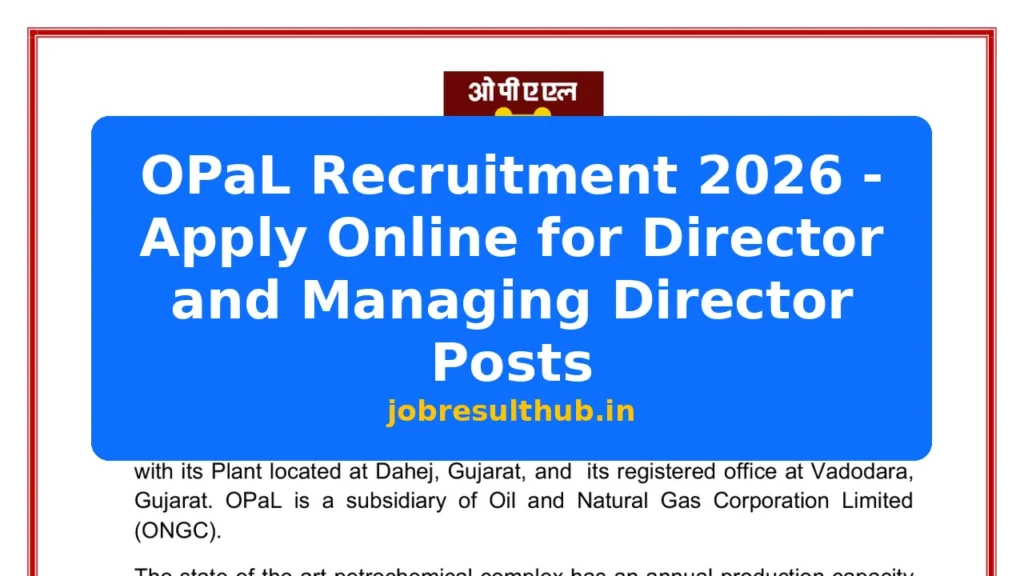 OPaL Recruitment 2026 - Apply Online for Director and Managing Director Posts - 2026 Posts