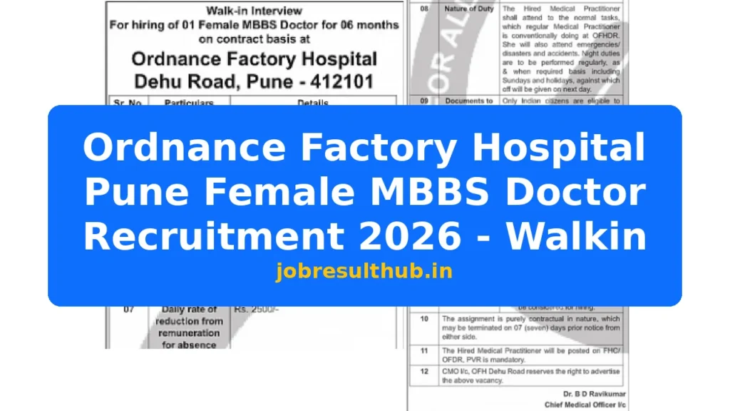 Ordnance Factory Hospital Pune Female MBBS Doctor Recruitment 2026 - Walkin - 2026 Posts