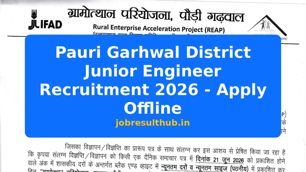 Pauri Garhwal District Junior Engineer Recruitment 2026 - Apply Offline - 2026 Posts
