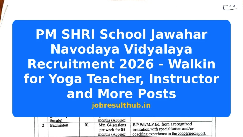 PM SHRI School Jawahar Navodaya Vidyalaya Recruitment 2026 - Walkin for Yoga Teacher, Instructor and More Posts - 2026 Posts