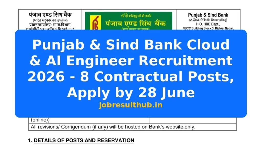 Punjab & Sind Bank Cloud & AI Engineer Recruitment 2026 - 8 Contractual Posts, Apply by 28 June - 8 Posts