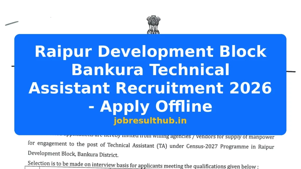 Raipur Development Block Bankura Technical Assistant Recruitment 2026 - Apply Offline - 2026 Posts