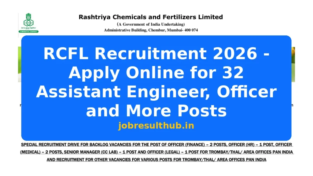 RCFL Recruitment 2026 - Apply Online for 32 Assistant Engineer, Officer and More Posts - 2026 Posts