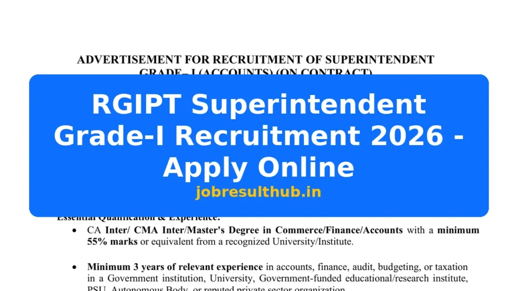 RGIPT Superintendent Grade-I Recruitment 2026 - Apply Online - 2026 Posts