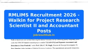 RMLIMS Recruitment 2026 - Walkin for Project Research Scientist II and Accountant Posts - 2026 Posts