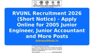 RVUNL Recruitment 2026 (Short Notice) - Apply Online for 2005 Junior Engineer, Junior Accountant and More Posts - 256 Posts