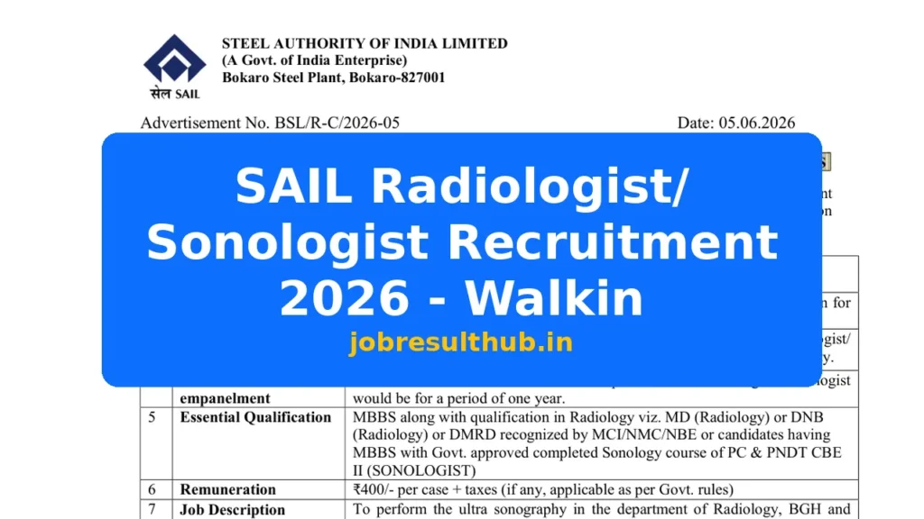 SAIL Radiologist/ Sonologist Recruitment 2026 - Walkin - 2026 Posts
