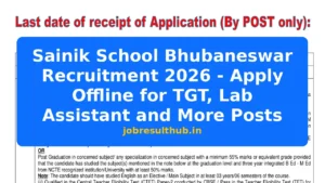 Sainik School Bhubaneswar Recruitment 2026 - Apply Offline for TGT, Lab Assistant and More Posts - 2026 Posts