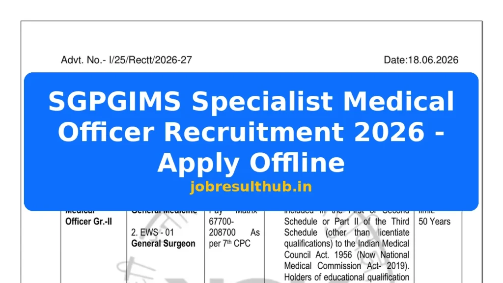 SGPGIMS Specialist Medical Officer Recruitment 2026 - Apply Offline - 2026 Posts