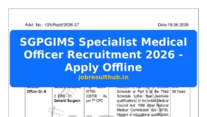 SGPGIMS Specialist Medical Officer Recruitment 2026 - Apply Offline - 2026 Posts