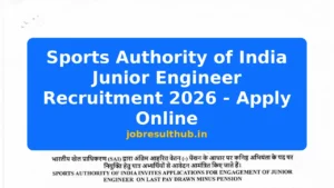 Sports Authority of India Junior Engineer Recruitment 2026 - Apply Online - 2026 Posts