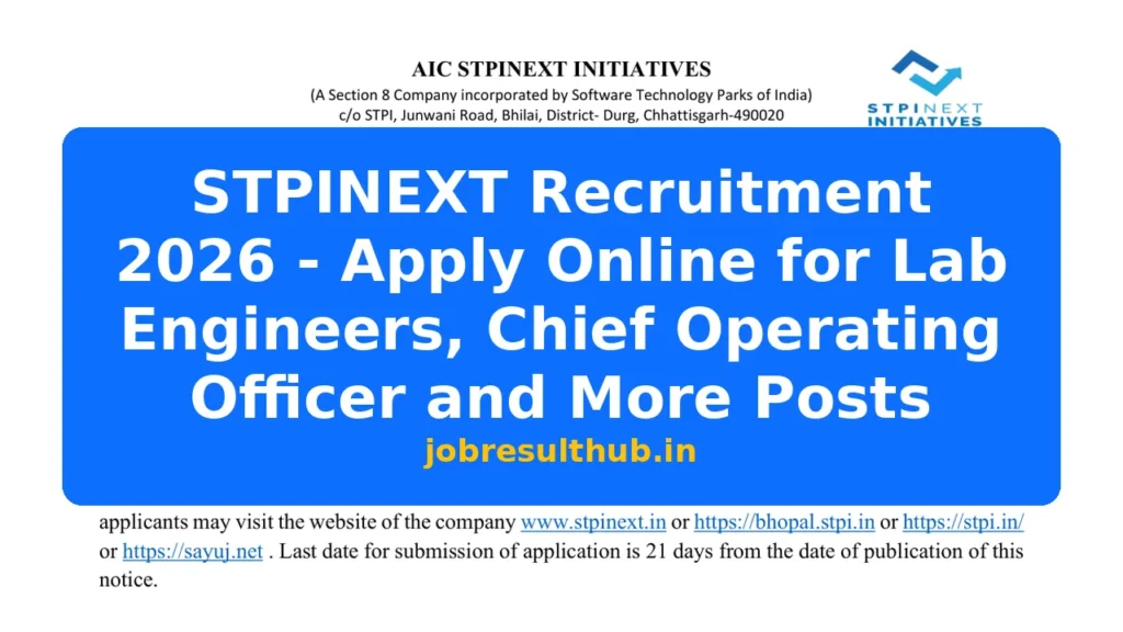 STPINEXT Recruitment 2026 - Apply Online for Lab Engineers, Chief Operating Officer and More Posts - 2026 Posts