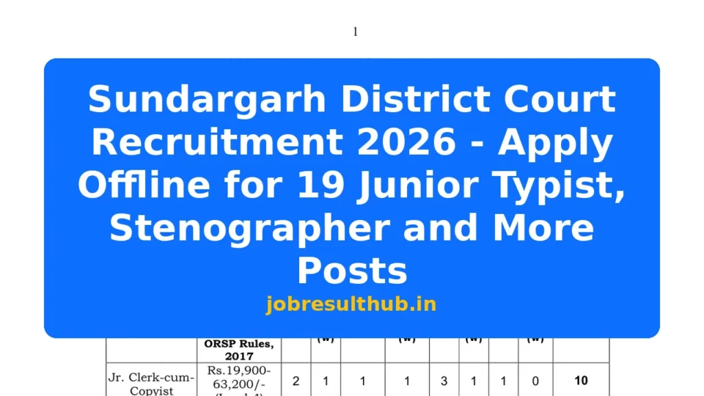 Sundargarh District Court Recruitment 2026 - Apply Offline for 19 Junior Typist, Stenographer and More Posts - 2026 Posts