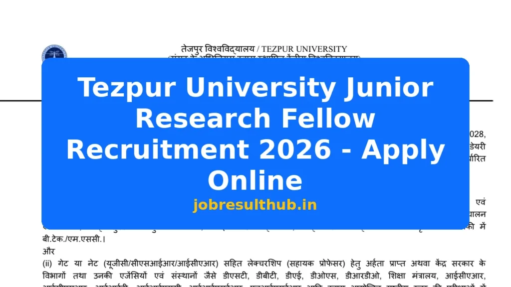 Tezpur University Junior Research Fellow Recruitment 2026 - Apply Online - 2026 Posts