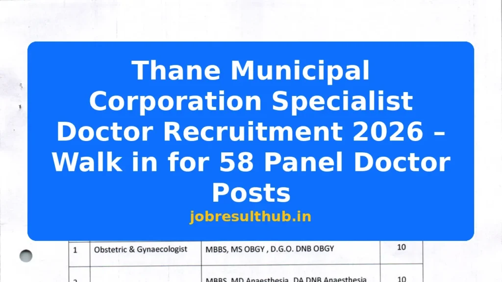 Thane Municipal Corporation Specialist Doctor Recruitment 2026 – Walk in for 58 Panel Doctor Posts - 2026 Posts