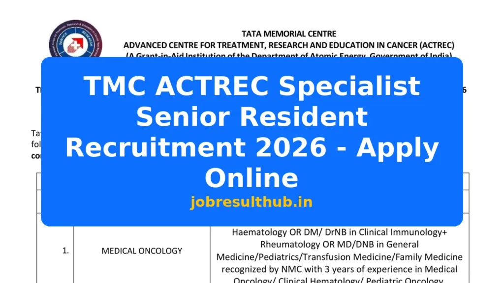TMC ACTREC Specialist Senior Resident Recruitment 2026 - Apply Online - 2026 Posts