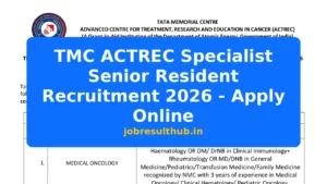TMC ACTREC Specialist Senior Resident Recruitment 2026 - Apply Online - 2026 Posts
