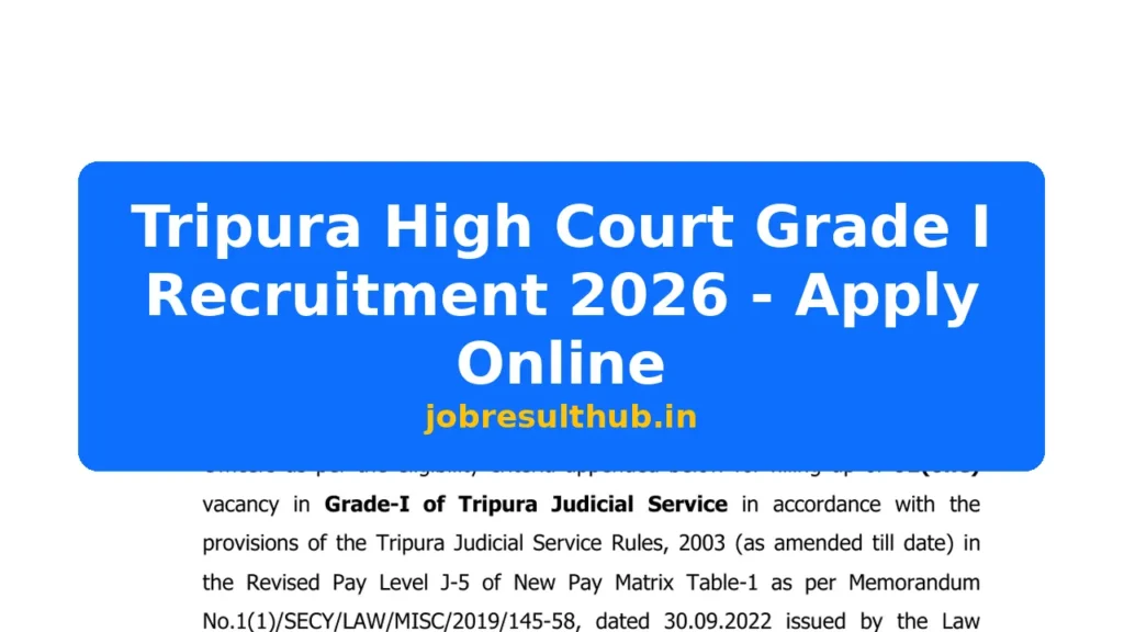 Tripura High Court Grade I Recruitment 2026 - Apply Online - 2026 Posts
