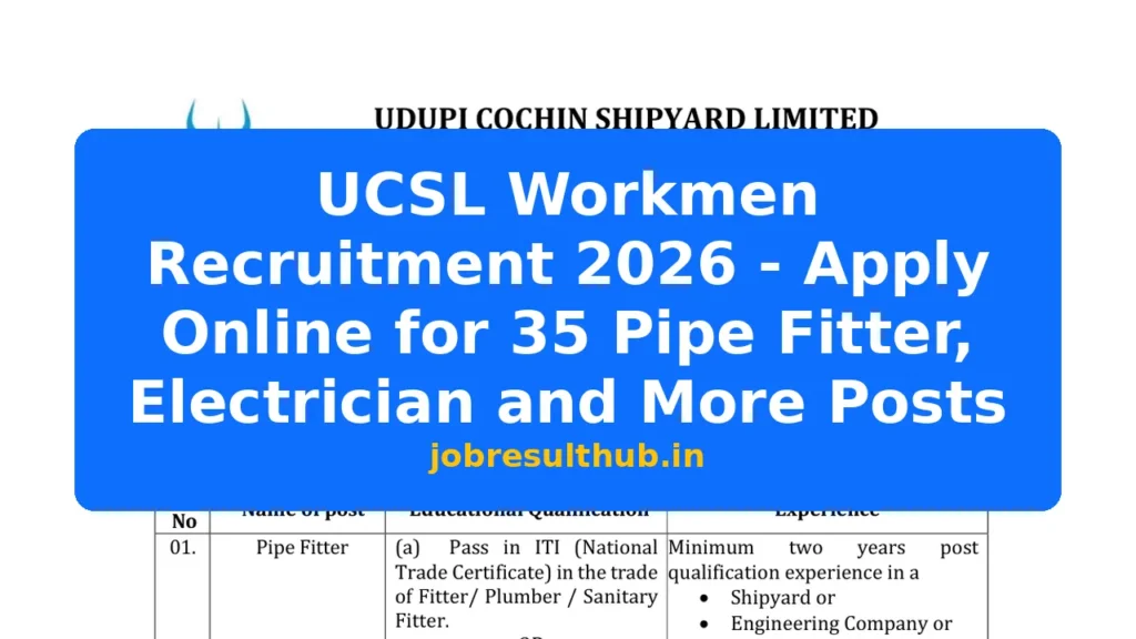 UCSL Workmen Recruitment 2026 - Apply Online for 35 Pipe Fitter, Electrician and More Posts - 2026 Posts