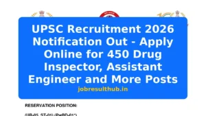 UPSC Recruitment 2026 Notification Out - Apply Online for 450 Drug Inspector, Assistant Engineer and More Posts - 54 Posts