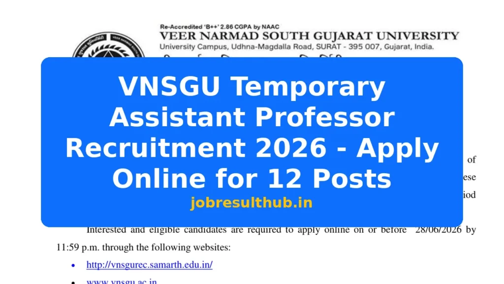 VNSGU Temporary Assistant Professor Recruitment 2026 - Apply Online for 12 Posts - 2026 Posts